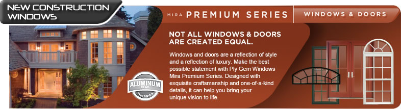 Premium New Construction Windows